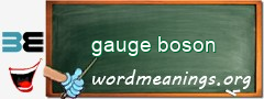 WordMeaning blackboard for gauge boson